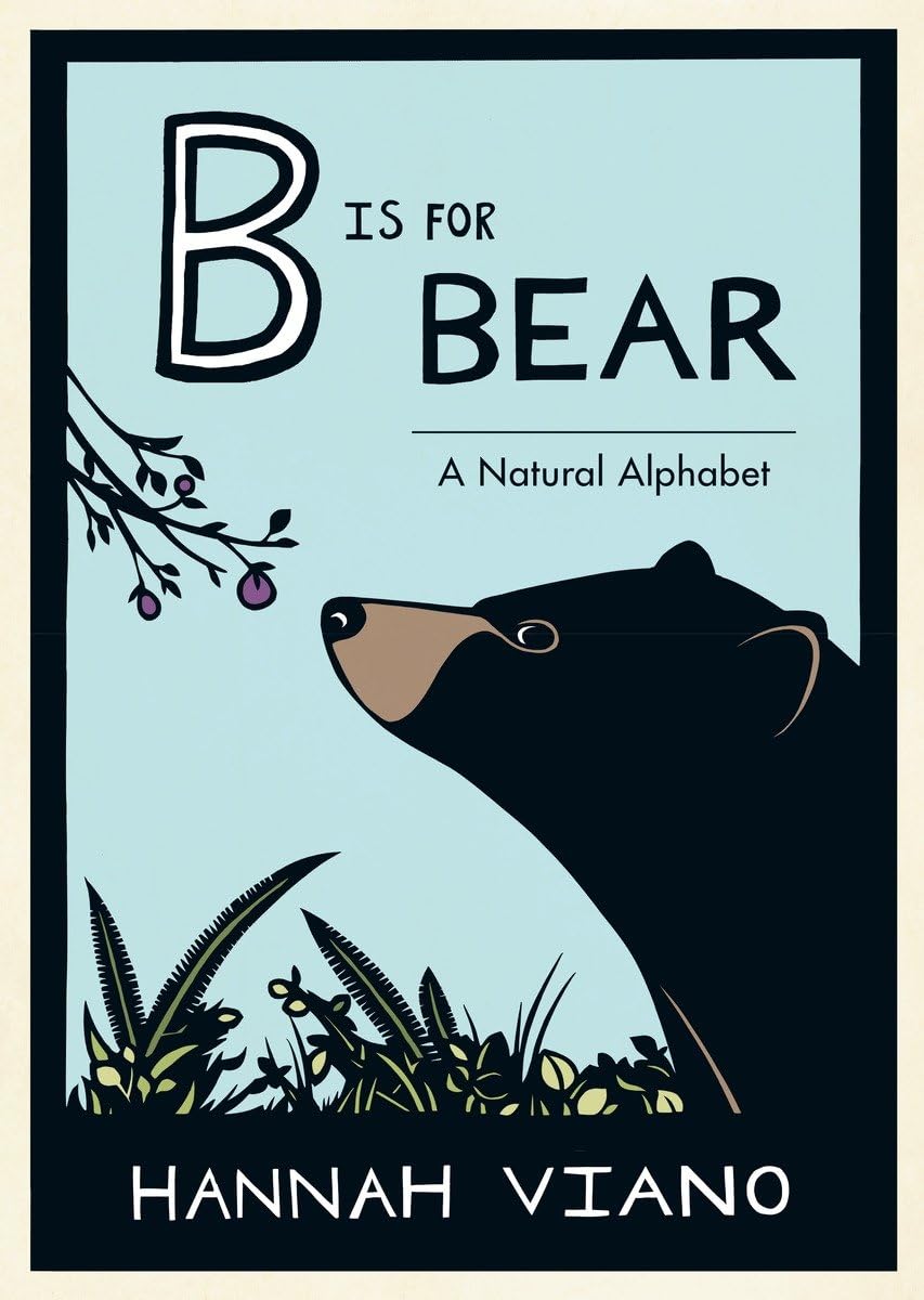 B Is for Bear: A Natural Alphabet - 8236