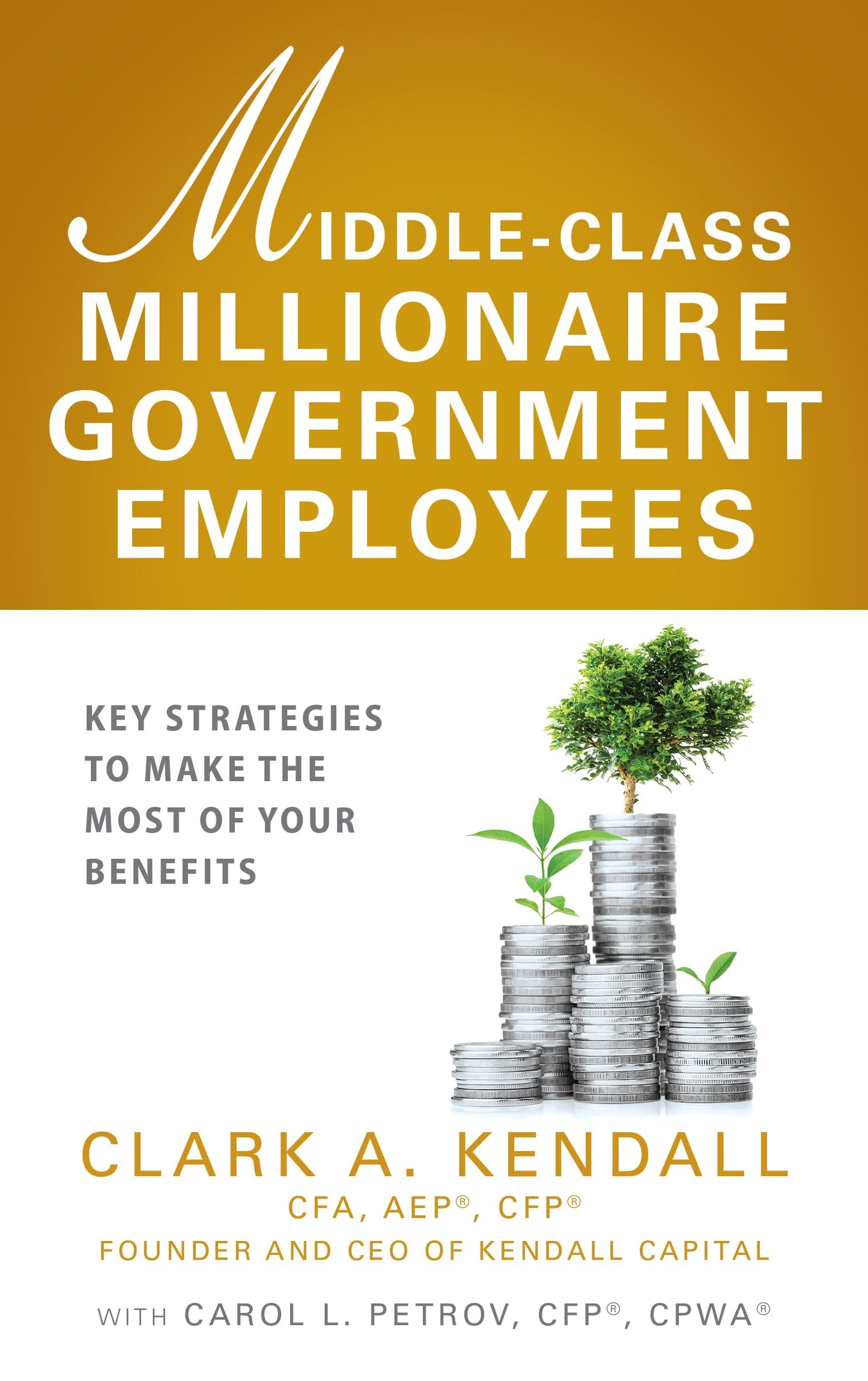 Middle-Class Millionaire Government Employees: Key Strategies to Make the Most of Your Benefits - 2283
