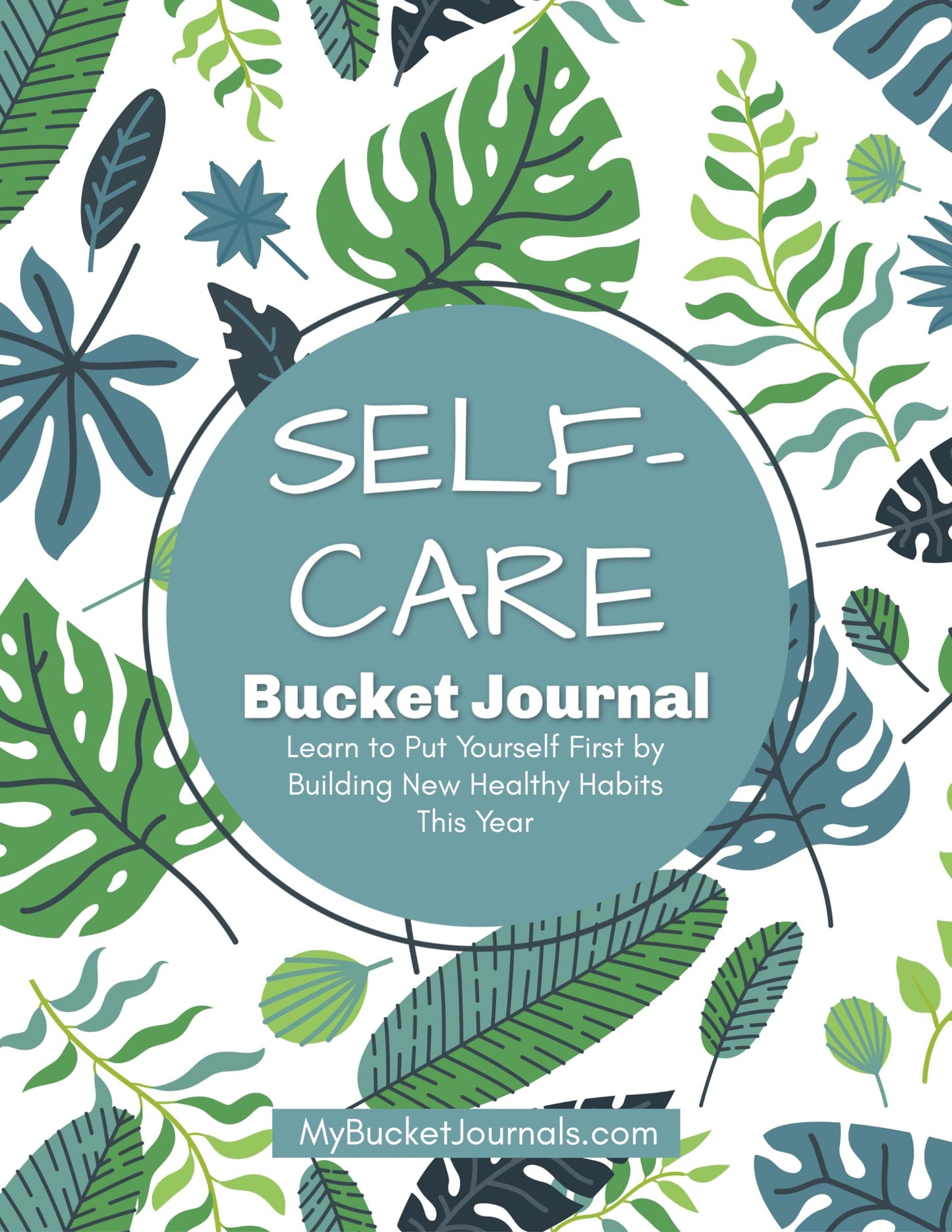 Self-Care Bucket Journal | Wellness Planner And Habit Tracker Journal For Women