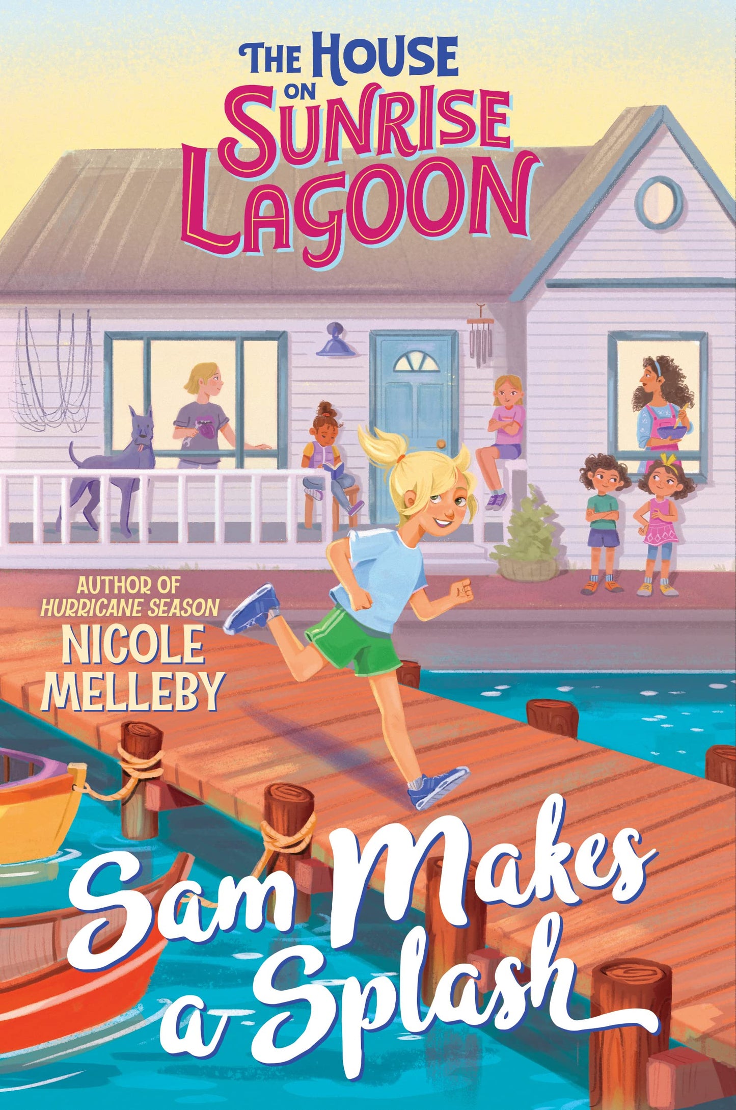 The House on Sunrise Lagoon: Sam Makes a Splash (The House on Sunrise Lagoon, 1)