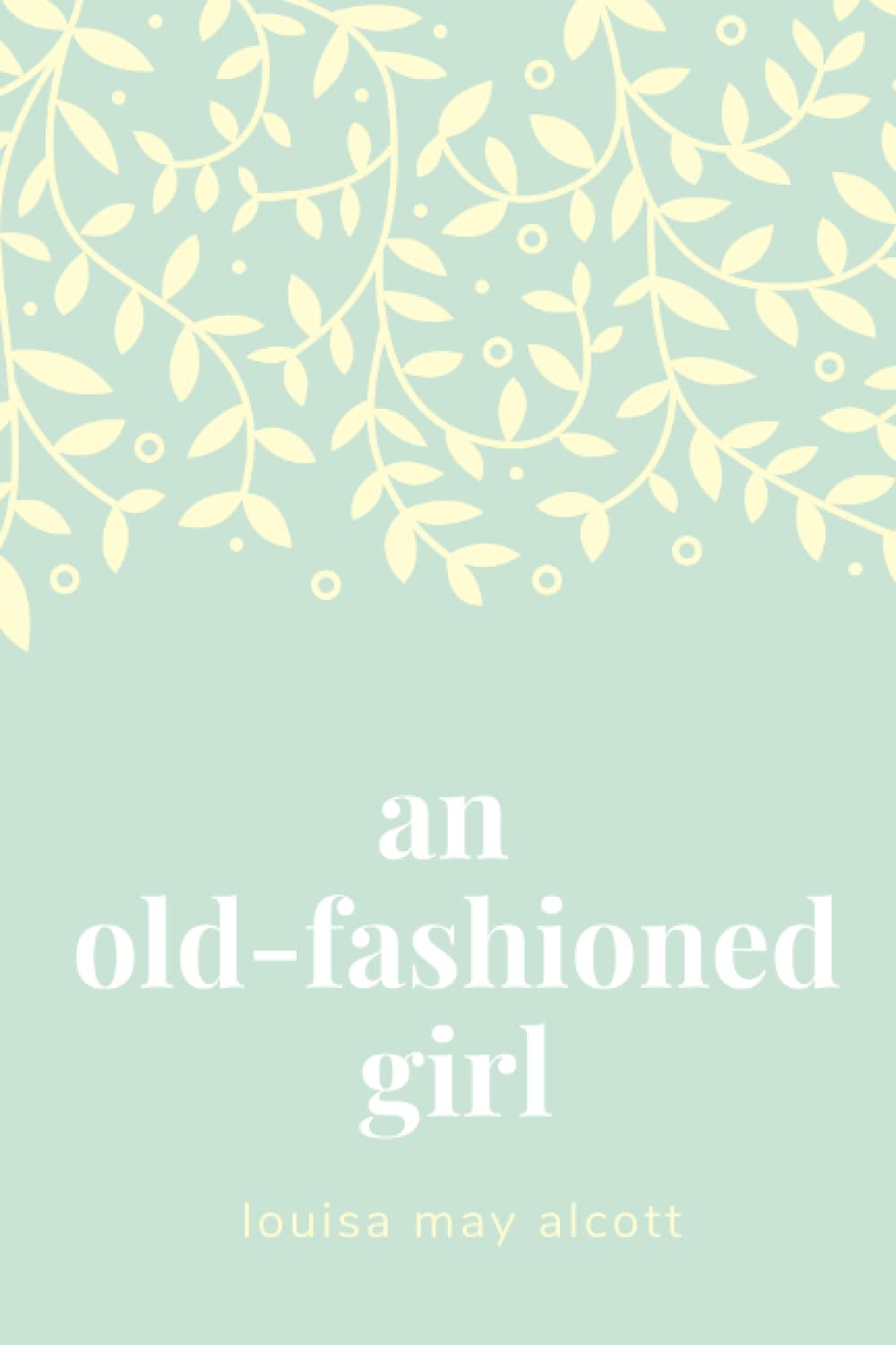An Old-Fashioned Girl