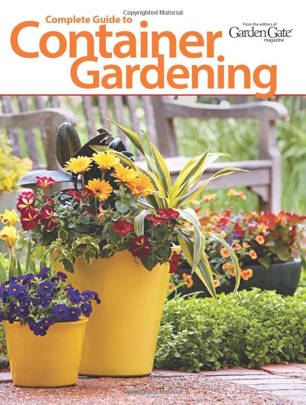 Complete Guide to Container Gardening