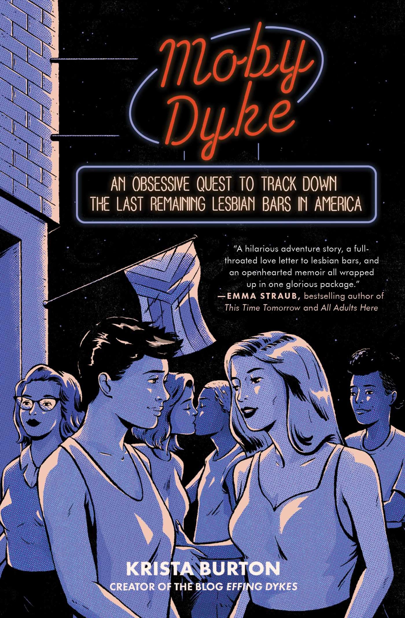 Moby Dyke: An Obsessive Quest To Track Down The Last Remaining Lesbian Bars In America - 498