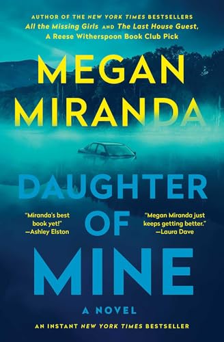 Daughter of Mine: A Novel