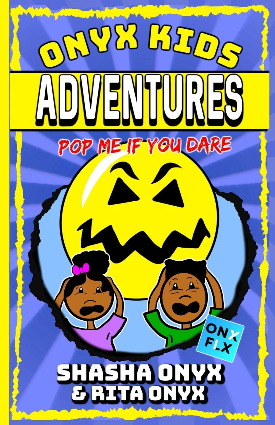 Onyx Kids Adventures: Pop Me If You Dare - 8891