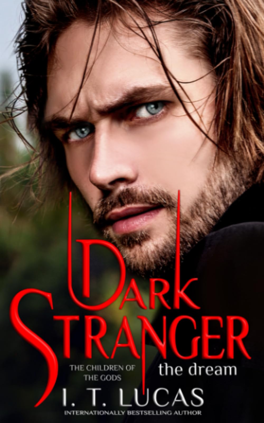 Dark Stranger The Dream (The Children Of The Gods Paranormal Romance)
