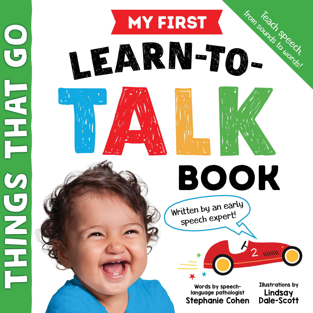 My First Learn-to-Talk Book: Things That Go: Created by an Early Speech Expert!