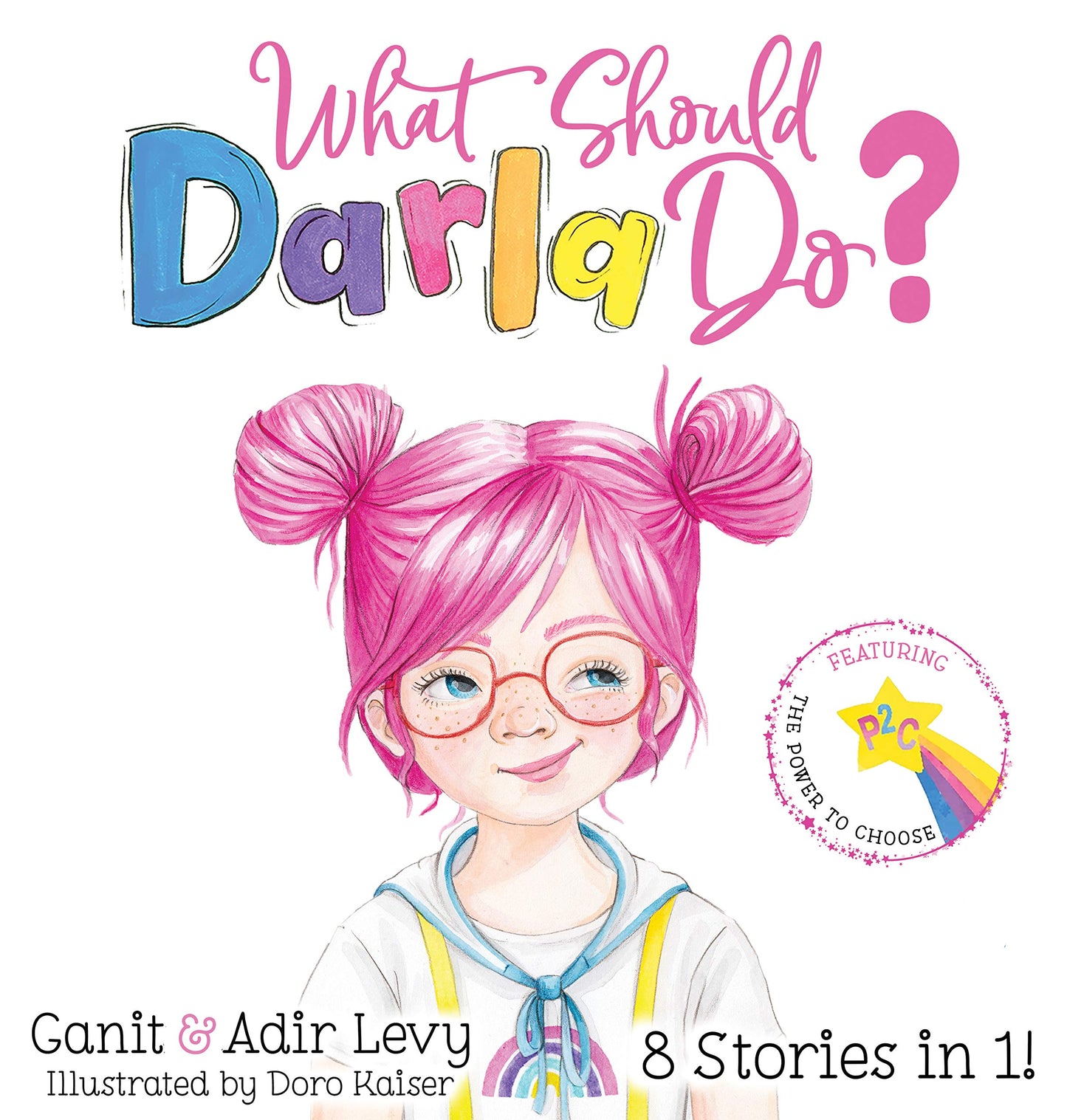 What Should Darla Do? Featuring the Power to Choose
