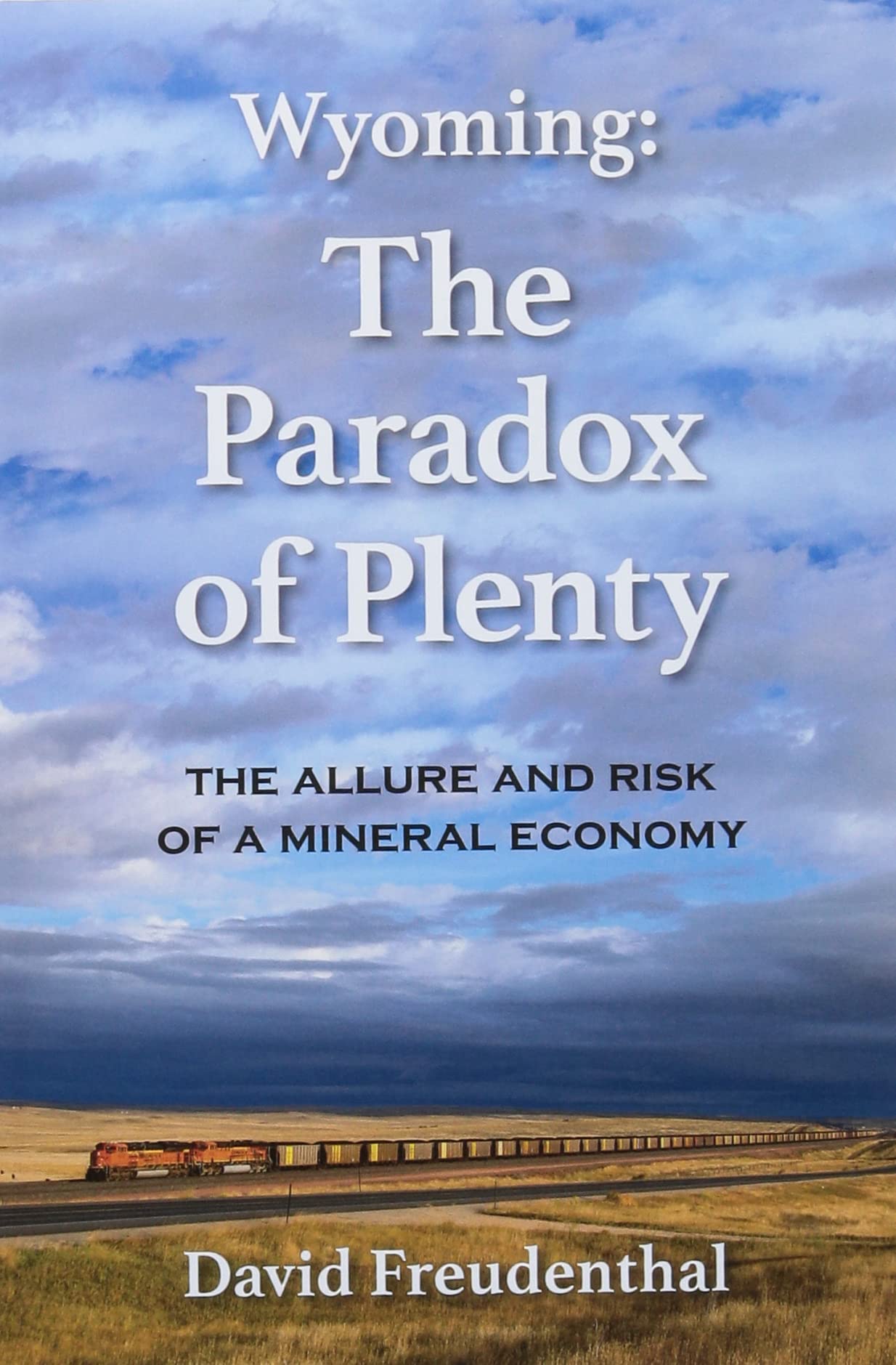 Wyoming: The Paradox of Plenty - 5431