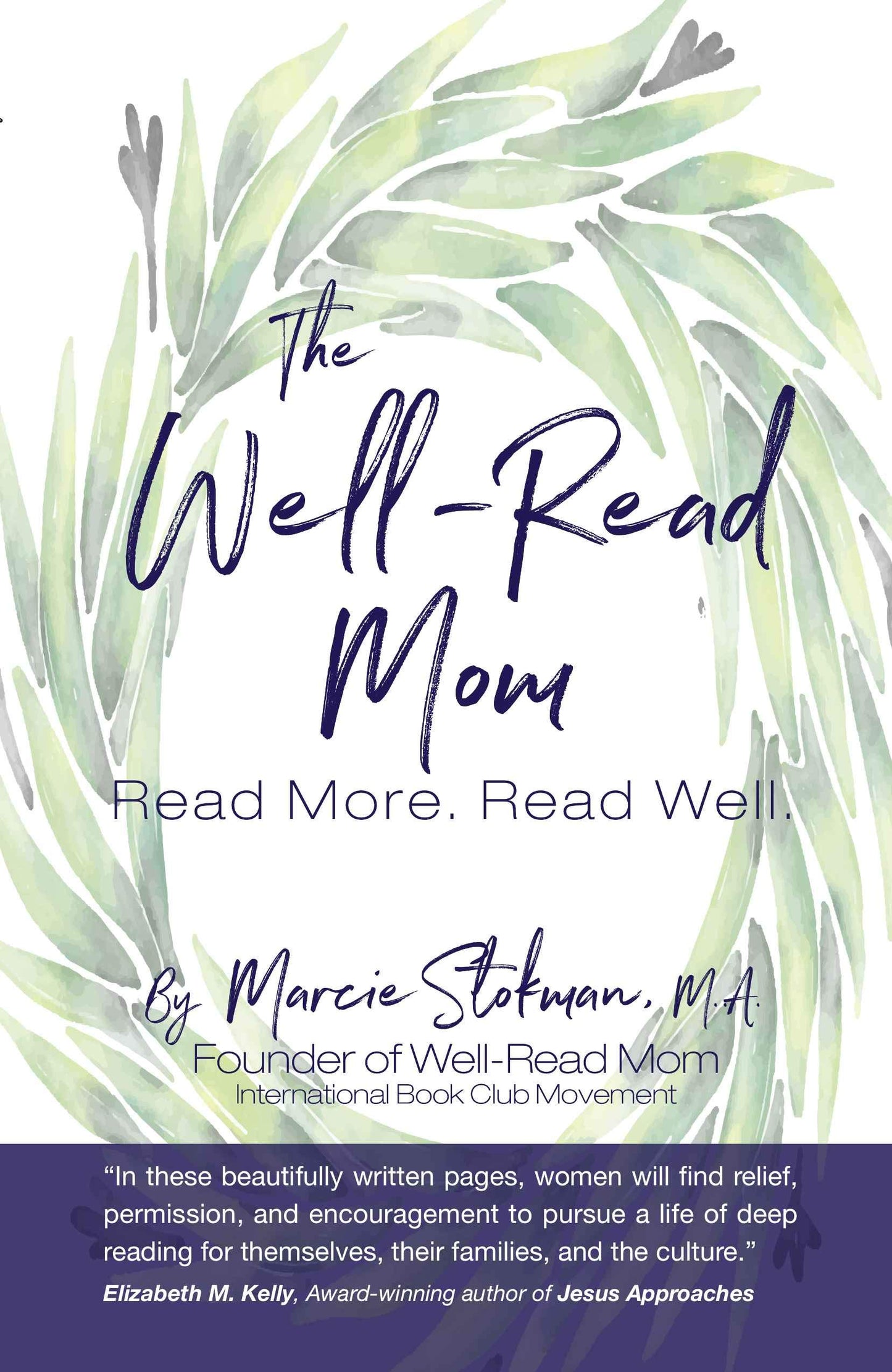 The Well-Read Mom: Read More. Read Well.