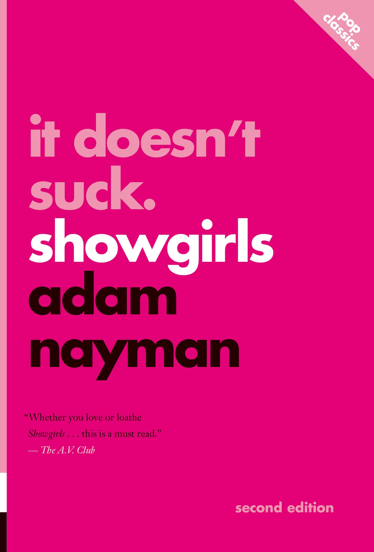 It Doesn't Suck: Showgirls (Pop Classics)