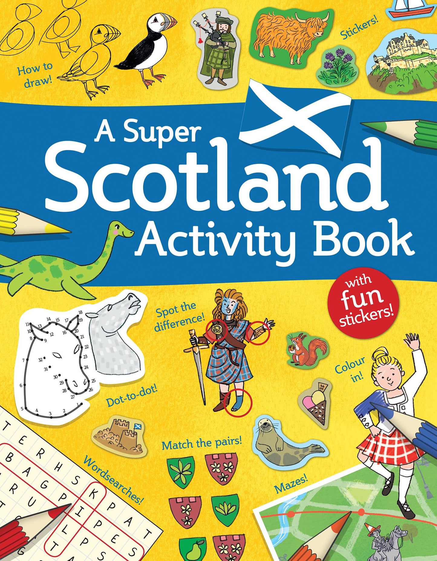 A Super Scotland Activity Book: Games, Puzzles, Drawing, Stickers and More - 4282