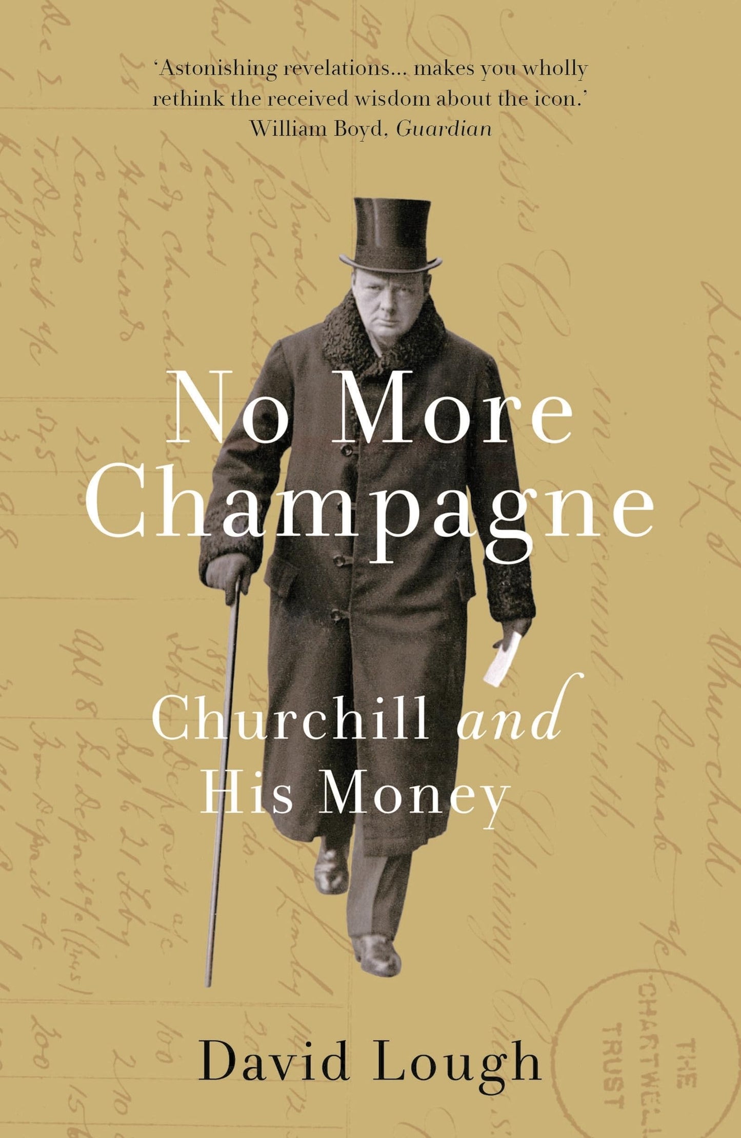 No More Champagne: Churchill and His Money