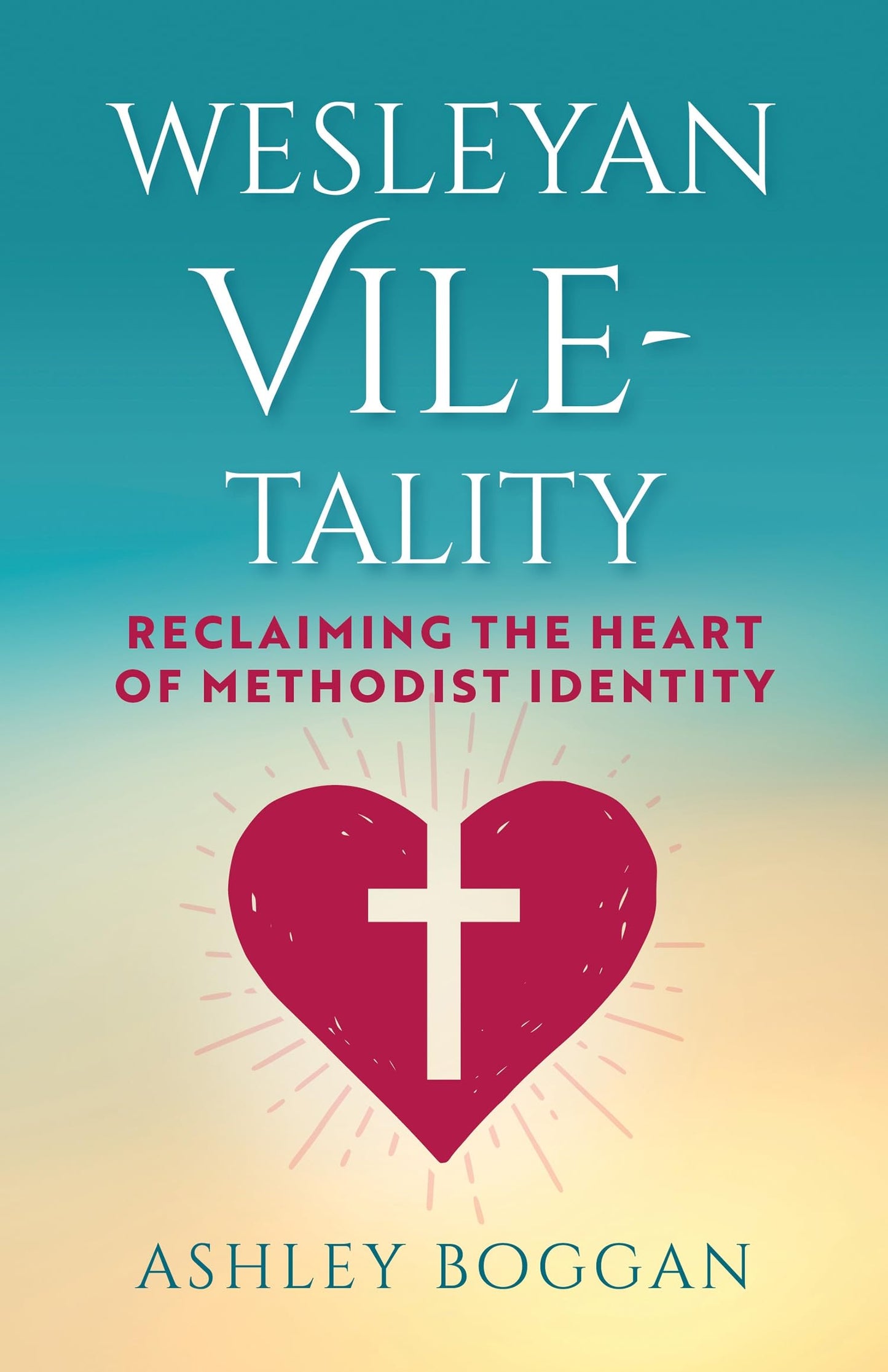 Wesleyan Viletality