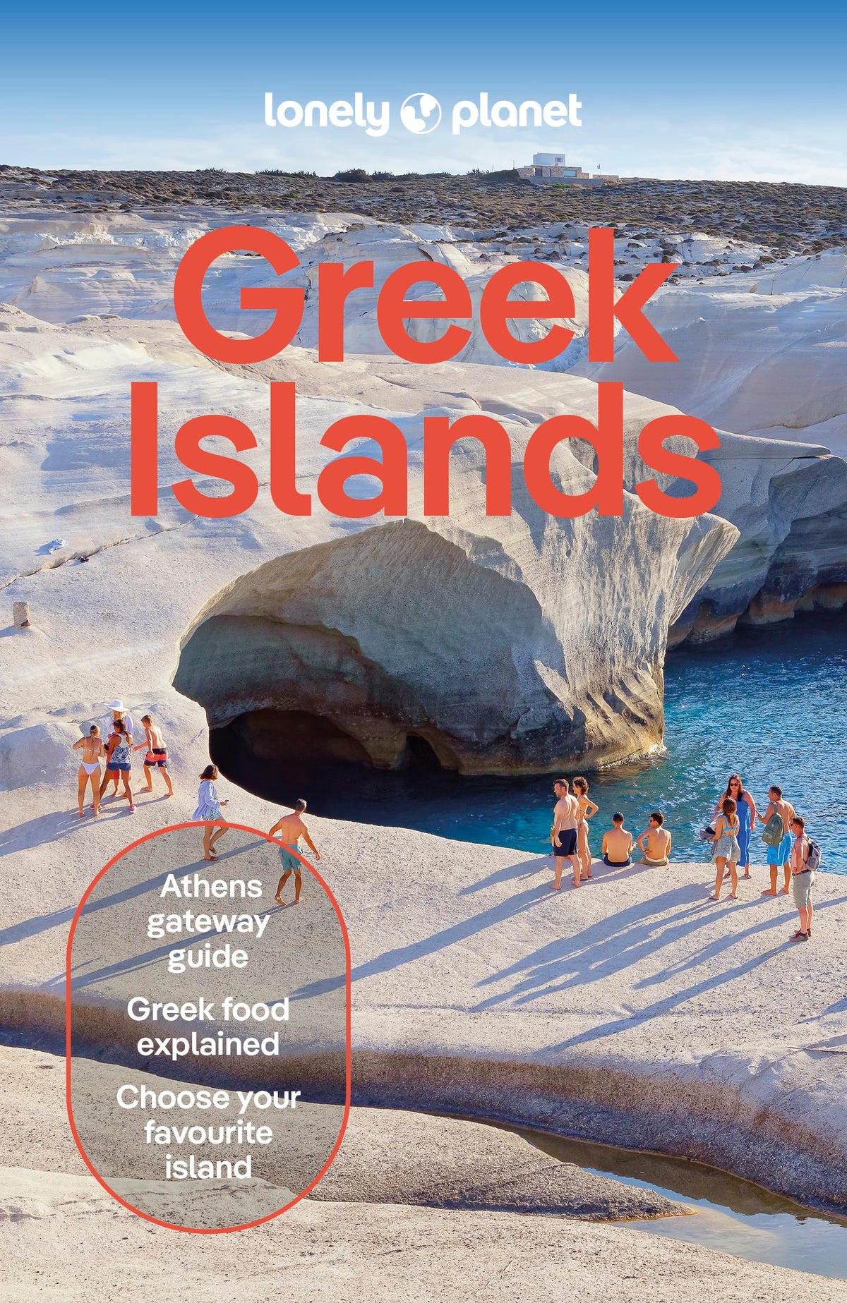Lonely Planet Greek Islands: Plan the Trip of a Lifetime | Detailed Itineraries & Maps | Insider Tips | Covers Athens, Crete, Cyclades and more (Travel Guide)