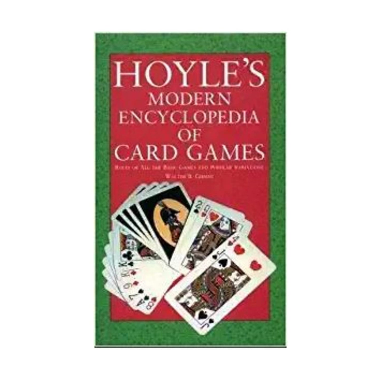 Hoyle's Modern Encyclopedia of Card Games: Rules of All the Basic Games and Popular Variations
