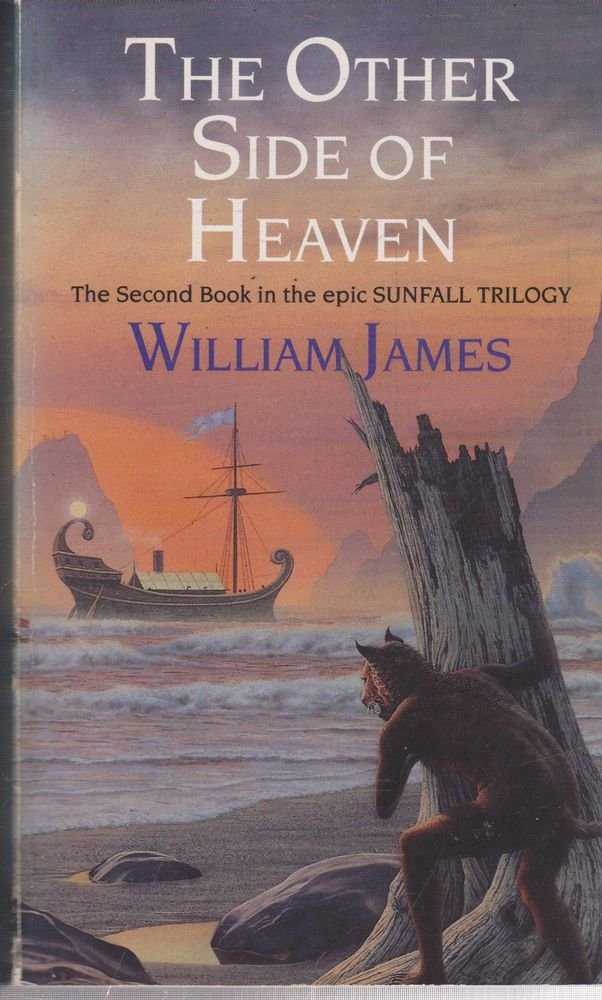 The Other Side of Heaven: Book 2 of "The Sunfall Trilogy"