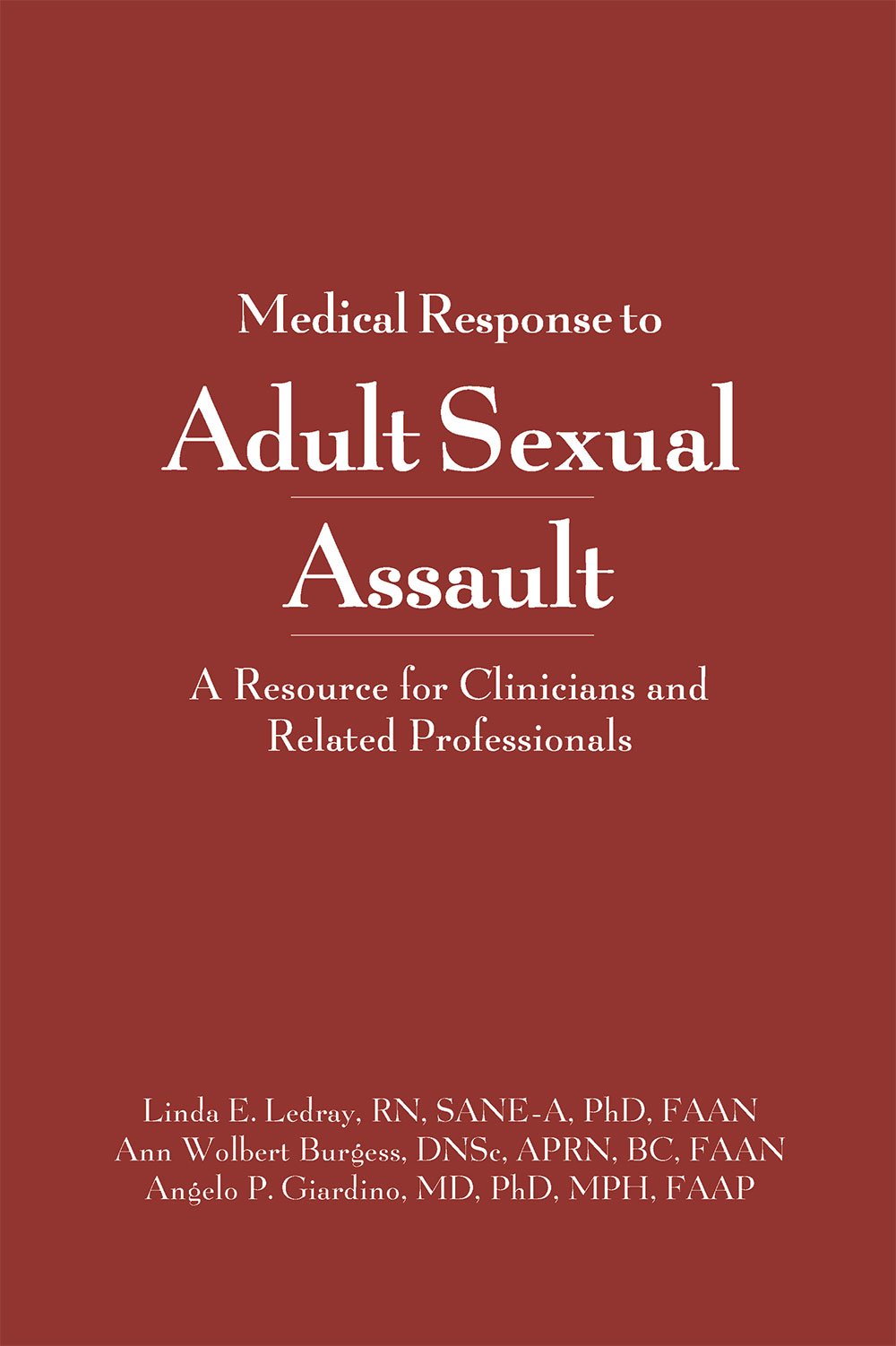 Medical Response to Adult Sexual Assault with CD: A Resource for Clinicians and Other Professionals
