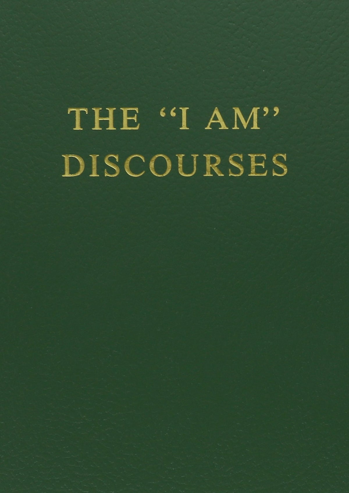 The I Am Discourses, Volume 3
