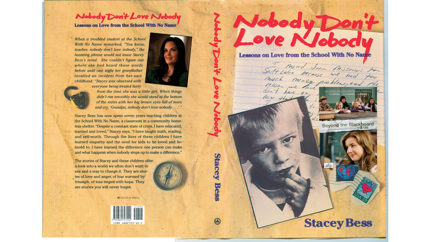Nobody Don't Love Nobody: Lessons on Love from the School With No Name