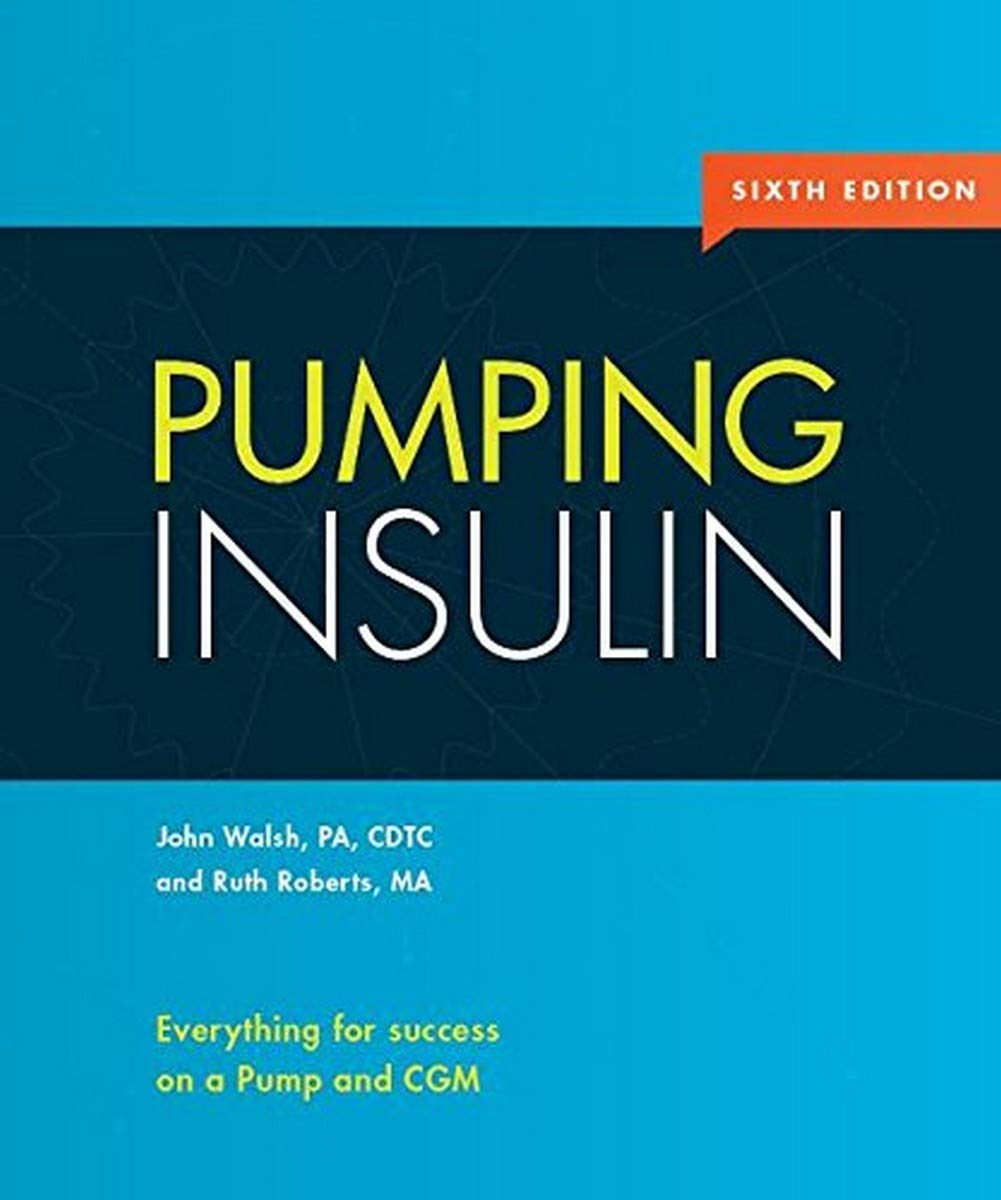 Pumping Insulin: Everything for Success on an Insulin Pump and Cgm - 6031