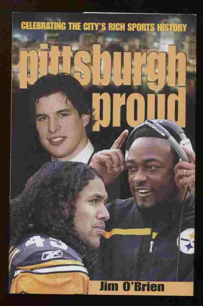 PITTSBURGH PROUD: Celebrating the City's Rich Sports History