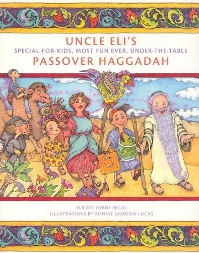 Uncle Eli's Passover Haggadah: Special-for-Kids, Most Fun Ever, Under-the-Table Passover Haggadah - 4141