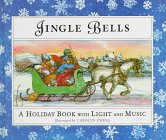 Jingle Bells: A Holiday Book With Lights and Music