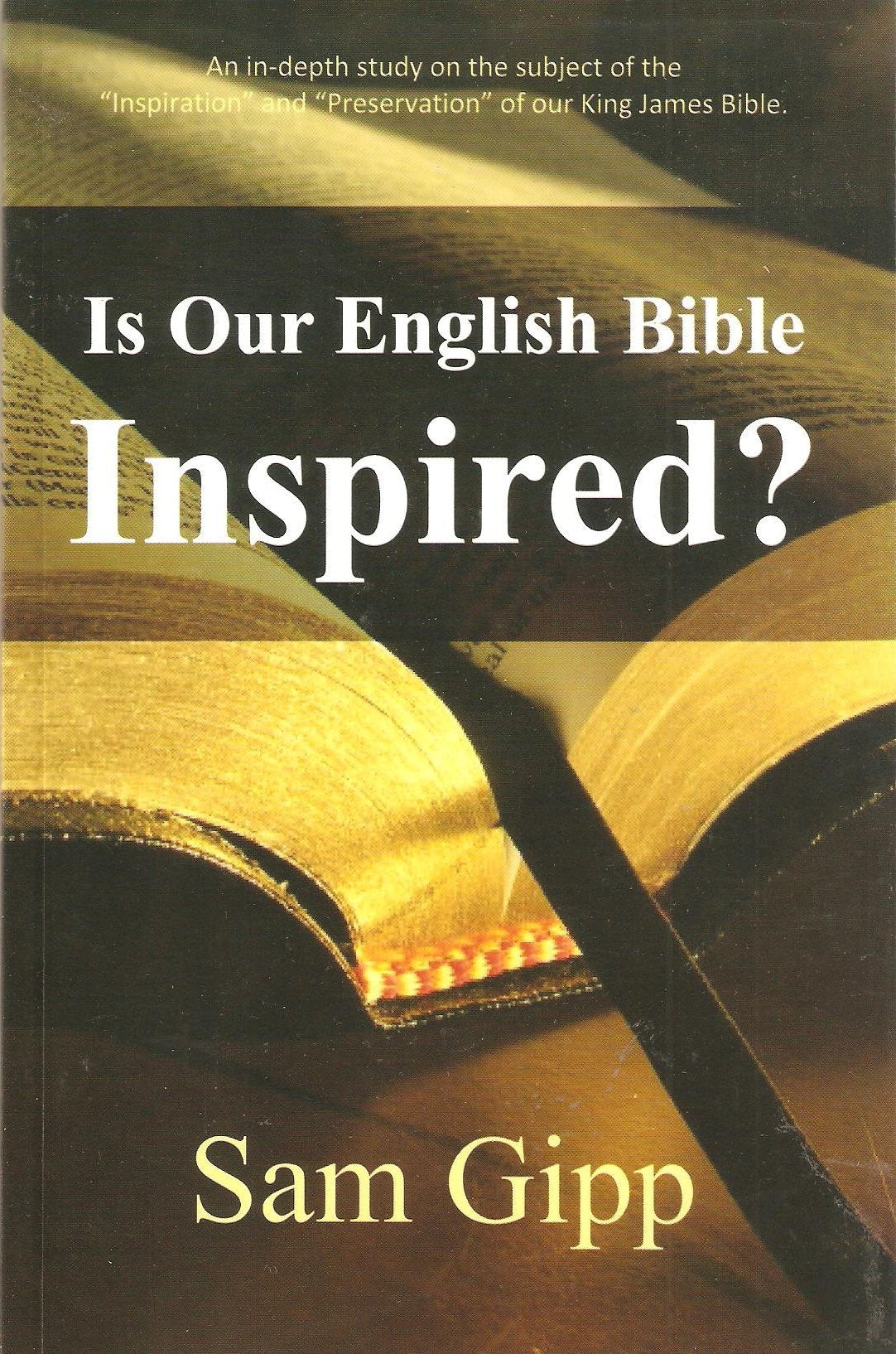 Is Our English Bible Inspired?
