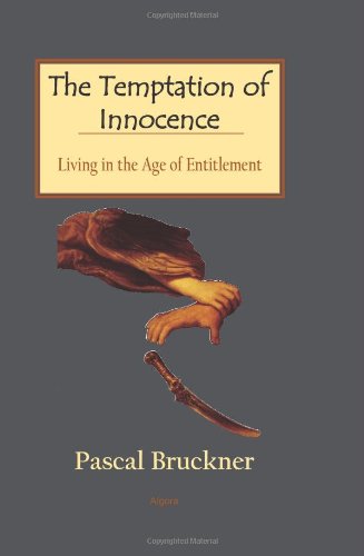 The Temptation of Innocence - Living in the Age of Entitlement - 5111