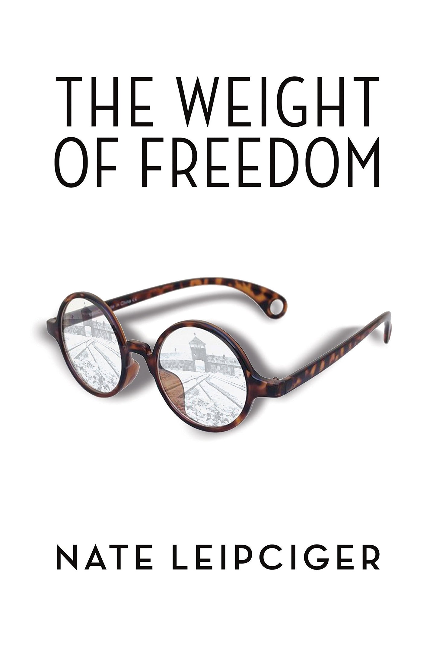 The Weight of Freedom (The Azrieli Series of Holocaust Survivor Memoirs, 32) - 2995