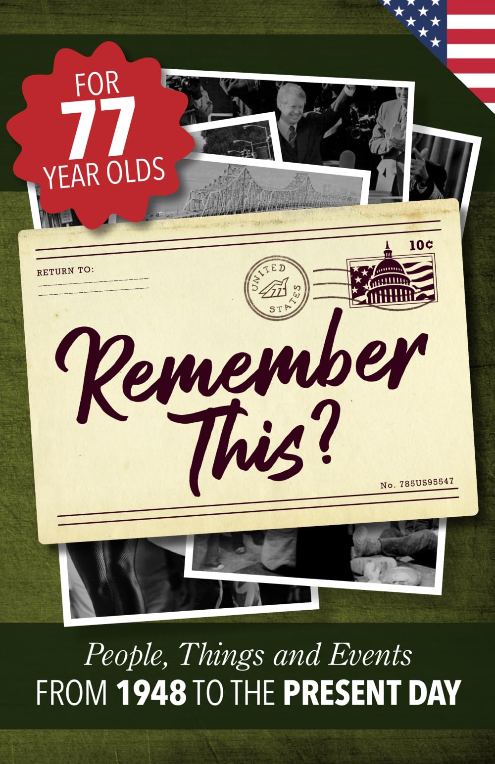 Remember This?: People, Things and Events from 1948 to the Present Day (US Edition) (Milestone Memories)