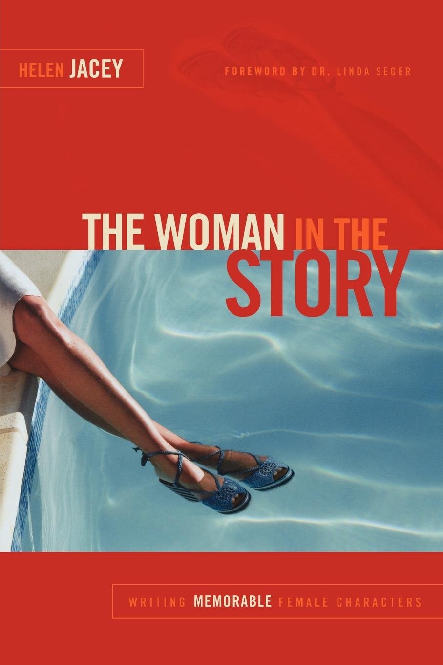 The Woman in the Story: Writing Memorable Female Characters - 8054