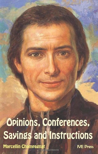 Opinions, Conferences, Sayings and Instructions