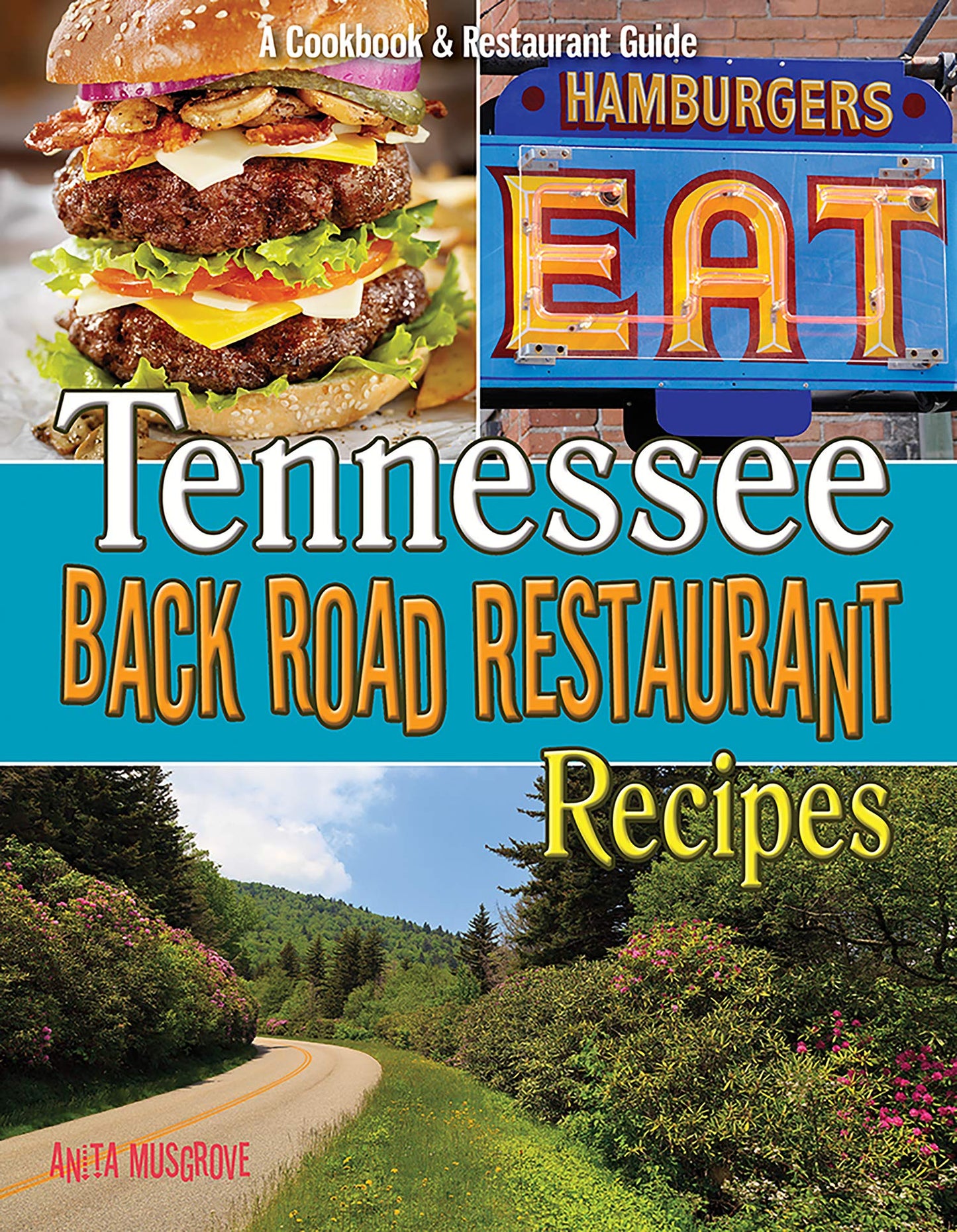 Tennessee Back Road Restaurant Recipes Cookbook