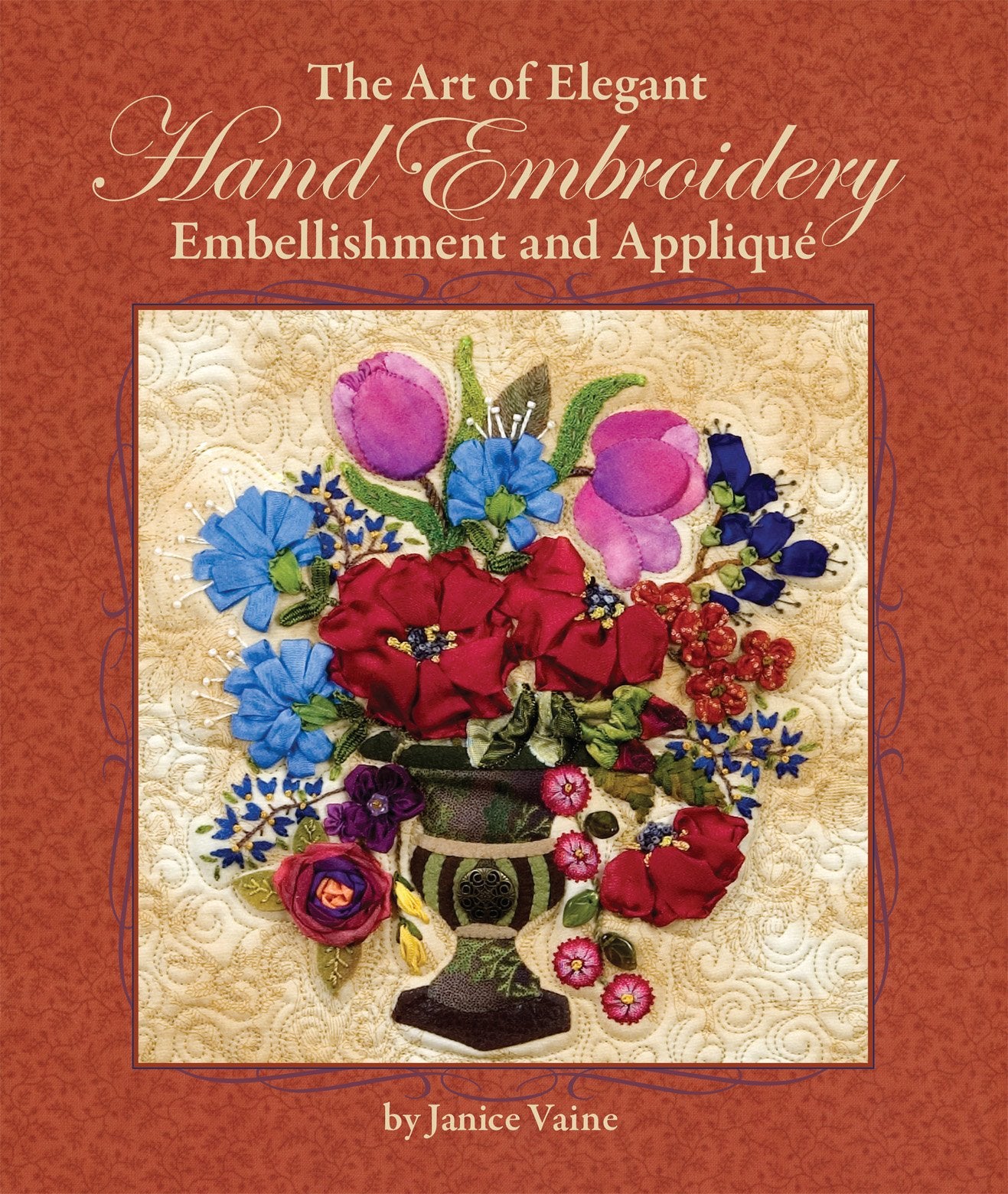 The Art of Elegant Hand Embroidery: Embellishment and Applique (Landauer) Hardcover Spiral Binding with included DVD of 124 Printable Patterns