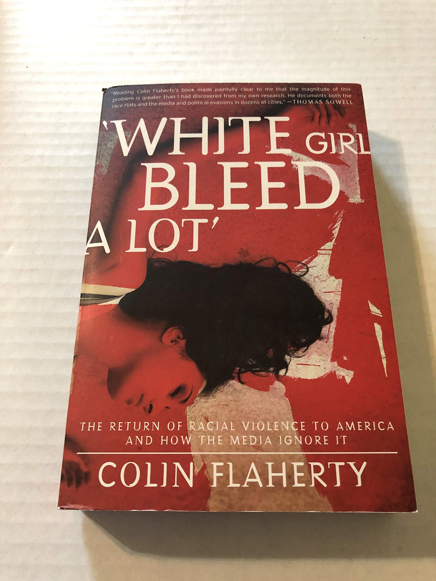 'White Girl Bleed A Lot': The Return of Racial Violence to America and How the Media Ignore It - 4381