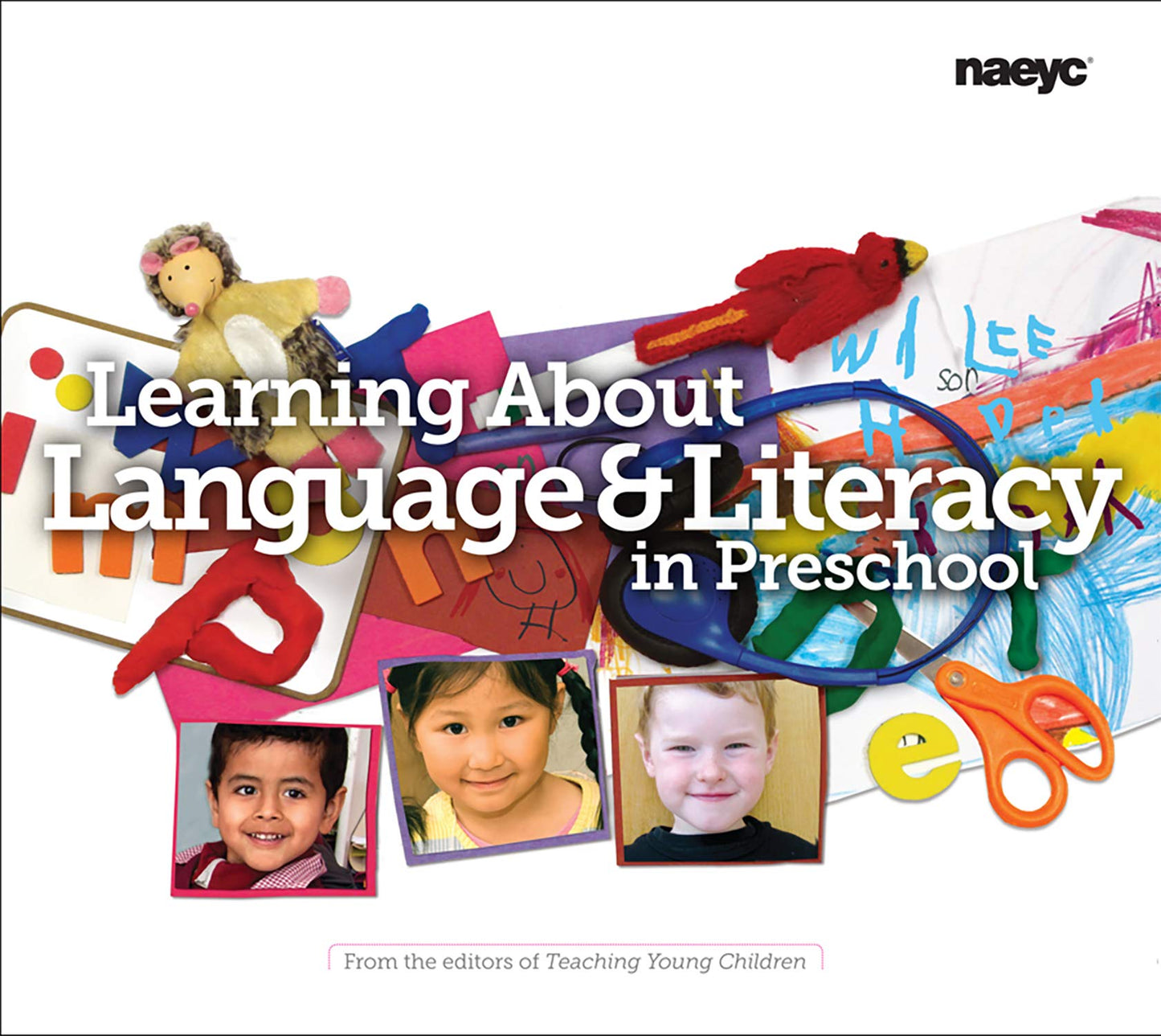 Learning About Language and Literacy in Preschool (The Preschool Teacher's Library of Playful Practice Set)