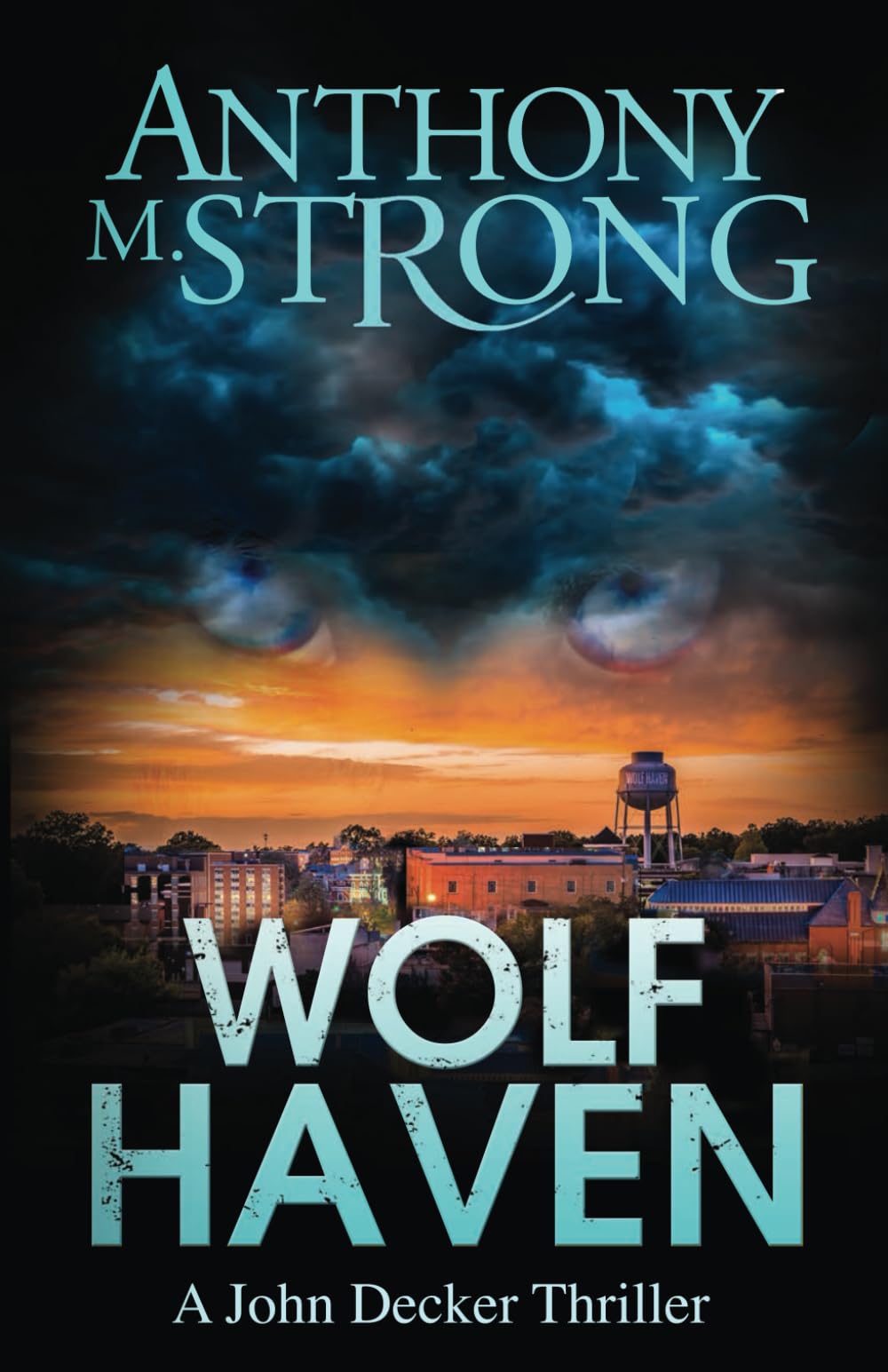 Wolf Haven (John Decker Supernatural Thrillers) - 1592
