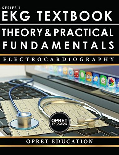 EKG Textbook: Theory & Practical Fundamentals 2017 New