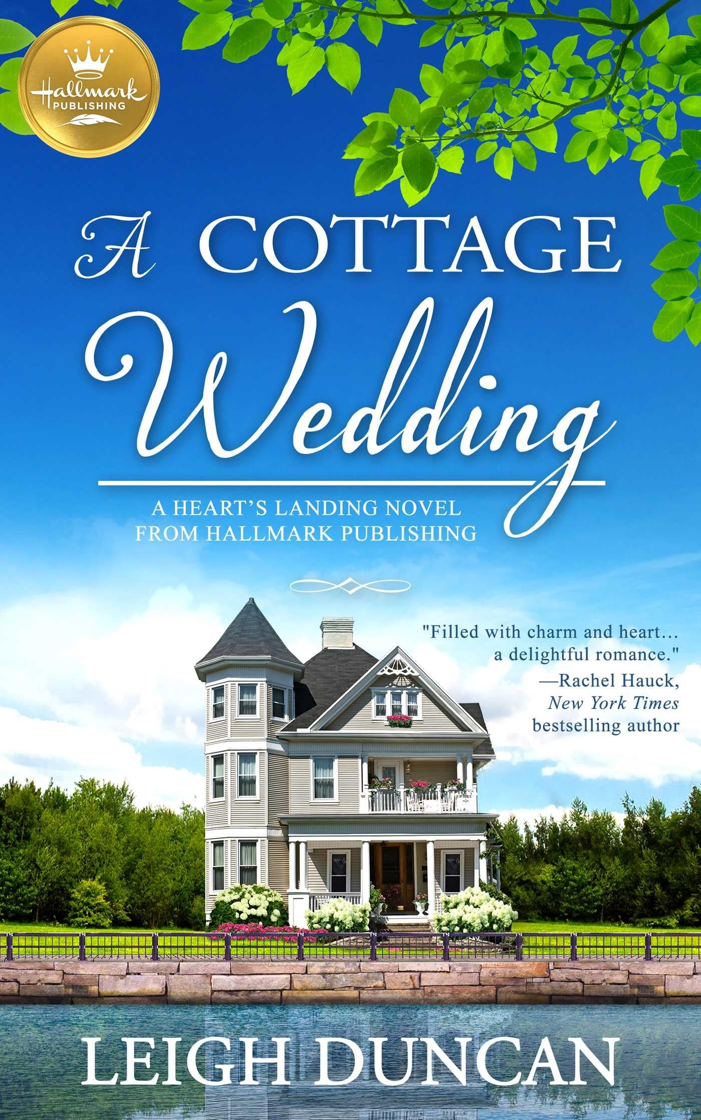 A Cottage Wedding: A Heart's Landing Novel from Hallmark Publishing (A Heart's Landing Novel from Hallmark Publishing, 2) - 3350