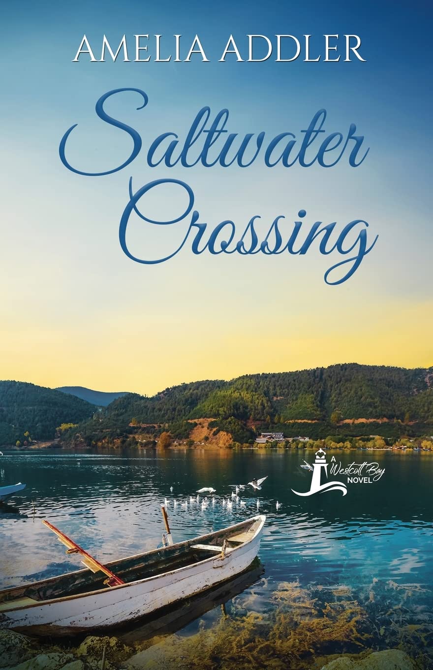 Saltwater Crossing (Westcott Bay Novel)
