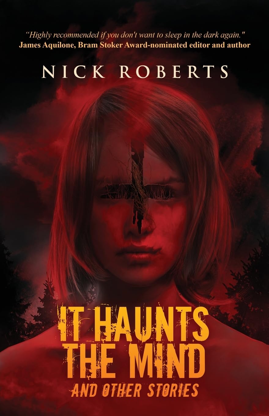 It Haunts the Mind: and Other Stories (The Exorcist's House Universe)