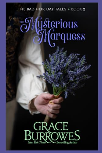 The Mysterious Marquess (The Bad Heir Day Tales)