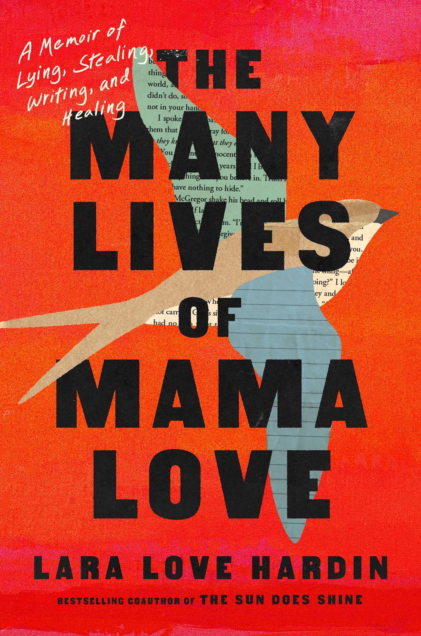The Many Lives of Mama Love (Oprah's Book Club): A Memoir of Lying, Stealing, Writing, and Healing