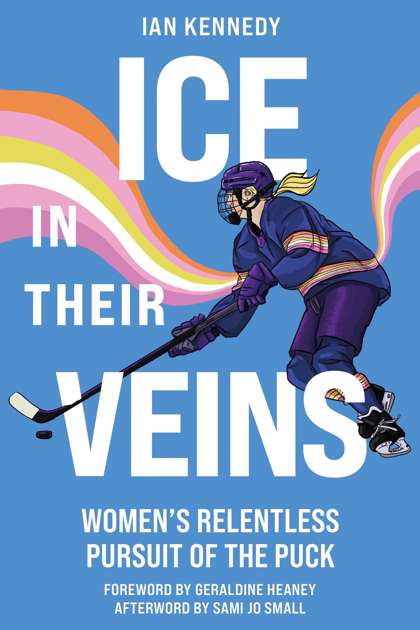 Ice in Their Veins: Women's Relentless Pursuit of the Puck