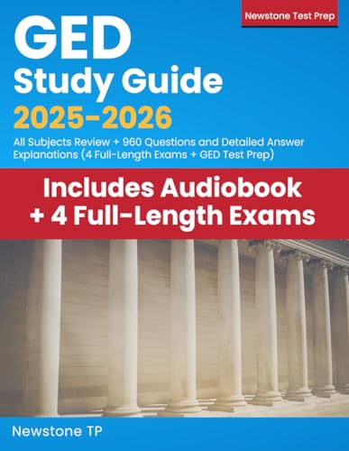GED Study Guide 2025-2026: All Subjects Review + 960 Questions and Detailed Answer Explanations (4 Full-Length Exams + GED Test Prep)