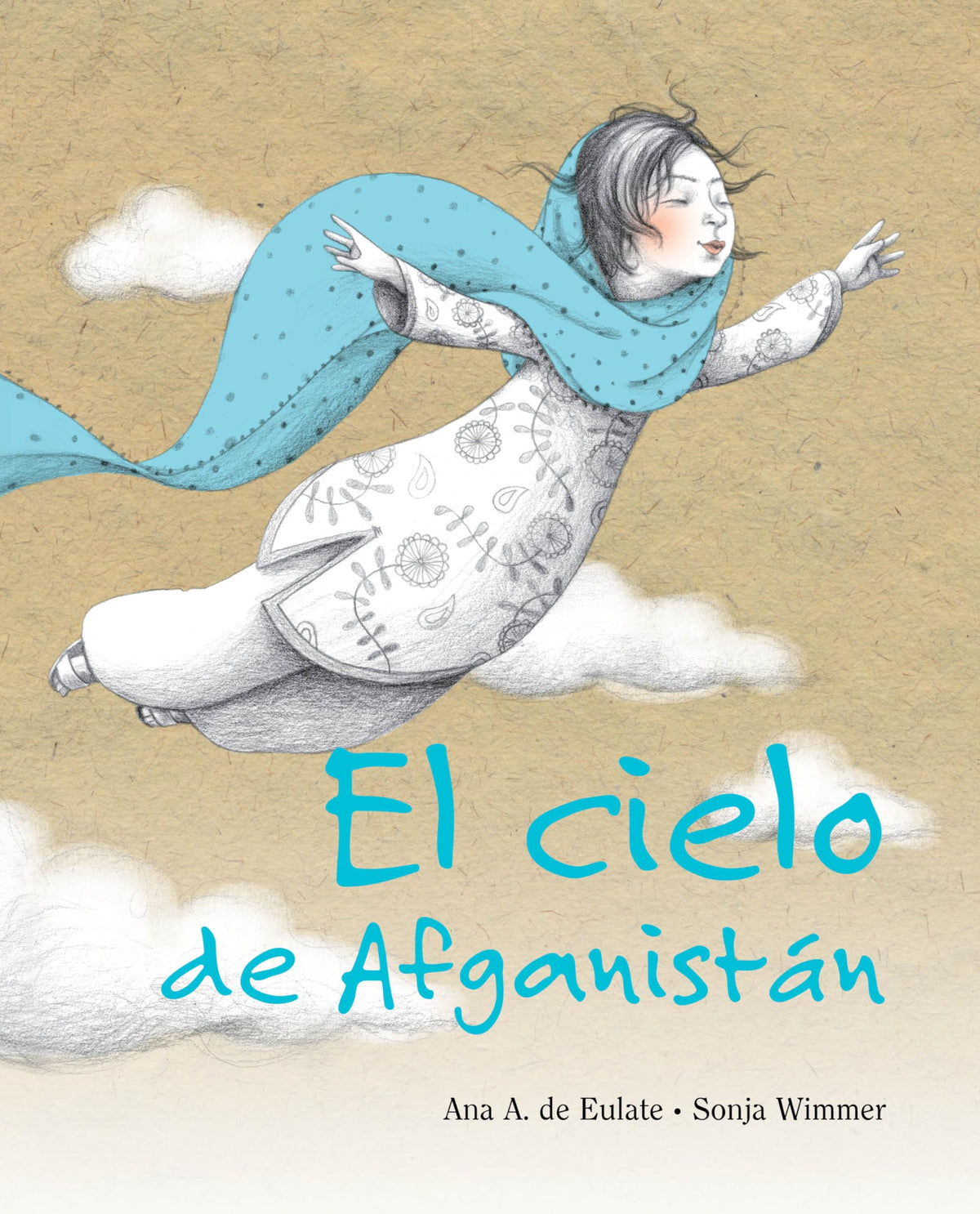 El cielo de Afganistán (The Sky of Afghanistan) (Spanish Edition)