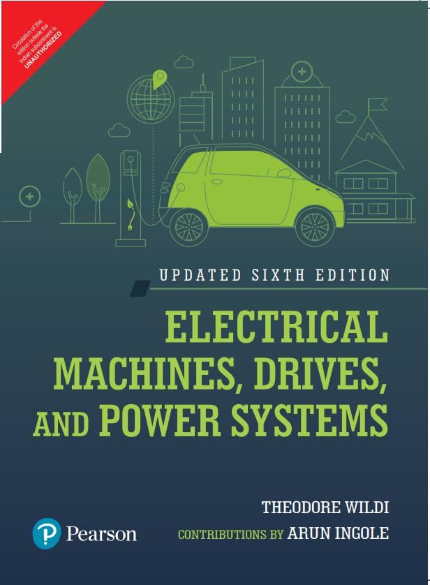 PEARSON INDIA ELECTRICAL MACHINES, DRIVES, POWER SYSTEMS, UPDATED 6E