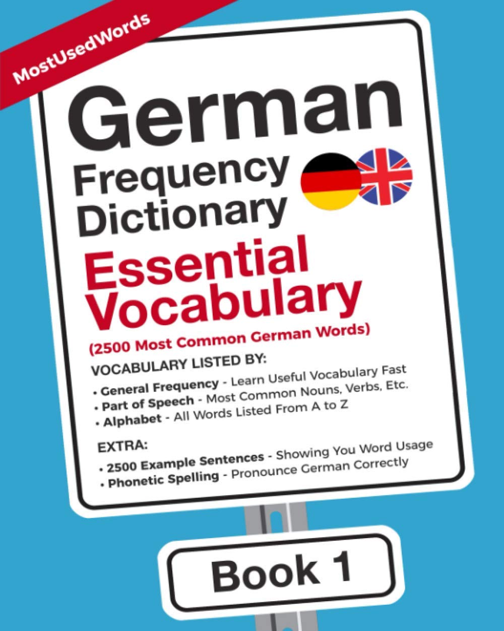 German Frequency Dictionary - Essential Vocabulary: 2500 Most Common German Words (Learn German with the German Frequency Dictionaries)
